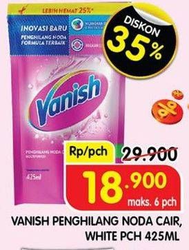 Promo Harga Vanish Penghilang Noda Cair Pink, Putih 425 ml - Superindo