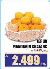 Promo Harga Jeruk Mandarin Shantang per 100 gr - Hari Hari