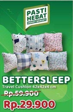 Promo Harga BETTER SLEEP Travel Cushion 42x42  - Yogya