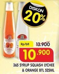 Promo Harga 365 Syrup Squash Lychee, Orange 525 ml - Superindo