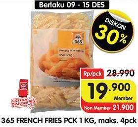 Promo Harga 365 French Fries 1000 gr - Superindo