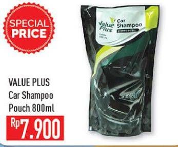 Promo Harga VALUE PLUS Car Shampoo 800 ml - Hypermart
