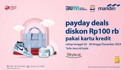 Promo Harga Payday Deals Diskon Rp 100ribu dengan Mandiri Kartu Kredit  - Mandiri