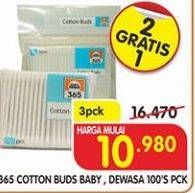Promo Harga 365 Cotton Buds Baby, Dewasa per 3 bungkus 100 pcs - Superindo