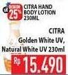 Promo Harga CITRA Hand & Body Lotion Golden White, Natural Glowing White 230 ml - Hypermart