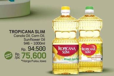 Promo Harga Tropicana Slim Canola Oil/Corn Oil/Sunflower Oil  - LotteMart