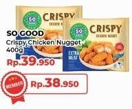 Promo Harga So Good Crispy Chicken Nugget 400 gr - Yogya