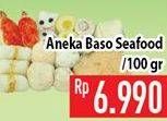 Promo Harga Aneka Bakso Seafood per 100 gr - Hypermart