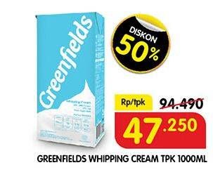 Promo Harga GREENFIELDS Whipping Cream 1000 ml - Superindo