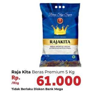 Promo Harga RAJA KITA Beras Premium 5 kg - Carrefour