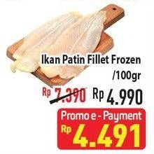 Promo Harga Patin Fillet Frozen per 100 gr - Hypermart