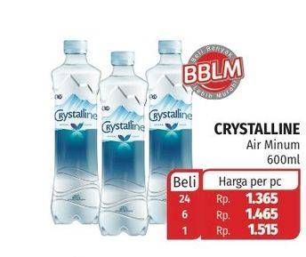 Promo Harga CRYSTALLINE Air Mineral 600 ml - Lotte Grosir