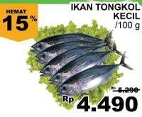 Promo Harga Ikan Tongkol Kecil per 100 gr - Giant