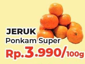Promo Harga Jeruk Ponkam Super per 100 gr - Yogya