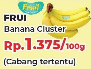 Promo Harga FRUI Banana Cluster per 100 gr - Yogya