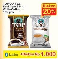 Promo Harga TOP COFFEE Kopi Gula 2in1 / White Coffee 10s  - Indomaret