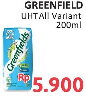 Promo Harga Greenfields UHT All Variants 200 ml - Alfamidi