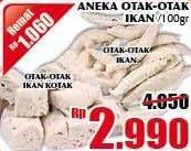 Promo Harga Otak-otak Ikan per 100 gr - Giant