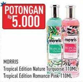 Promo Harga Morris Tropical Edition 110 ml - Hypermart