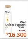 Promo Harga DOVE Shampoo Nourishing Oil 60 ml - Alfamidi