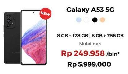 Promo Harga SAMSUNG Galaxy A53 5G 8GB + 128GB, 8GB + 256GB  - Erafone