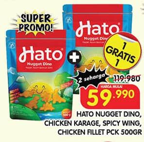 Promo Harga Hato Nugget/Chicken Karage/Spicy Wing/Chicken Fillet  - Superindo