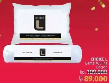 Promo Harga CHOICE L Bantal & Guling Dacron  - LotteMart