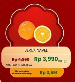 Promo Harga Jeruk Navel per 100 gr - Carrefour