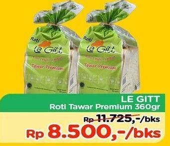 Promo Harga LE GITT Roti Tawar Premium 360 gr - TIP TOP
