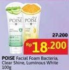 Promo Harga Poise Facial Foam Clear Shine, Luminous White, Anti Bacterial 100 ml - Alfamidi