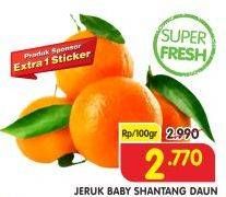 Promo Harga Jeruk Baby Shantang Daun per 100 gr - Superindo