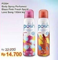 Promo Harga POSH Perfumed Body Spray Blaze Pink, Fresh Spirit, Love Song 150 ml - Indomaret