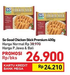 Promo Harga SO GOOD Chicken Stick Premium 400 gr - Carrefour