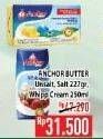 Promo Harga ANCHOR Butter Salted/Unsalted 227gr / Whipping Cream 250ml  - Hypermart
