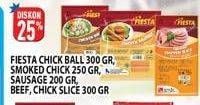 Promo Harga FIESTA Chicken Ball 300g, Smoked Chicken, Sausage 200g, Beef, Chick Slice 300g  - Hypermart
