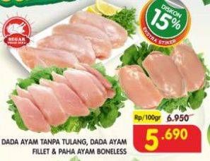 Promo Harga Dada Ayam Boneless, Fillet/ Paha Ayam Boneless  - Superindo