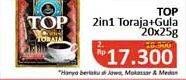 Promo Harga Top Coffee Kopi Toraja per 20 pcs 25 gr - Alfamidi