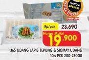 Promo Harga 365 Udang Lapis Tepung 230gr/Siomay Udang 200gr  - Superindo