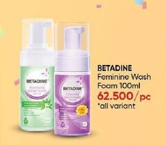 Promo Harga Betadine Feminine Wash Foam All Variants 100 ml - Guardian