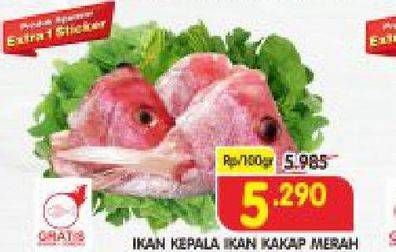 Promo Harga Kepala Ikan Kakap Merah per 100 gr - Superindo