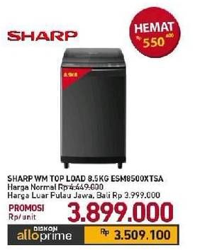 Promo Harga Sharp ES-M8500XTSA | Washing Machine Top Load  - Carrefour