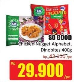 Promo Harga SO GOOD Chicken Nugget Alphabet, Dinobites 400 gr - Hari Hari