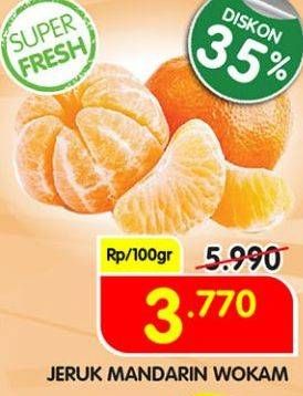 Promo Harga Jeruk Mandarin Wokam per 100 gr - Superindo