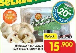 Promo Harga NATURALLY Fresh Jamur Baby Champignon 200 gr - Superindo