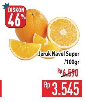 Promo Harga Jeruk Navel Super per 100 gr - Hypermart