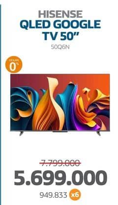 Promo Harga Hisense 50Q6N 4K Ultra HD QLED Google TV 50 Inch  - Electronic City