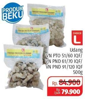 Promo Harga CHOICE L Udang PND 61/70, 91/120, 51/60 500 gr - Lotte Grosir