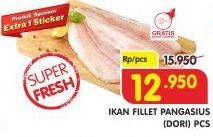 Promo Harga Ikan Fillet Pangasius Dori  - Superindo