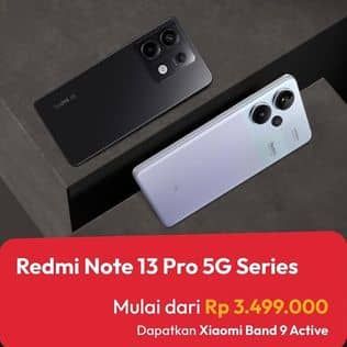 Promo Harga Xiaomi Redmi Note 13 Pro 5G  - Erafone