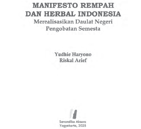 Manifesto Rempah dan Herbal Indonesia - Merealisasikan Daulat Negeri Pengobatan Semesta